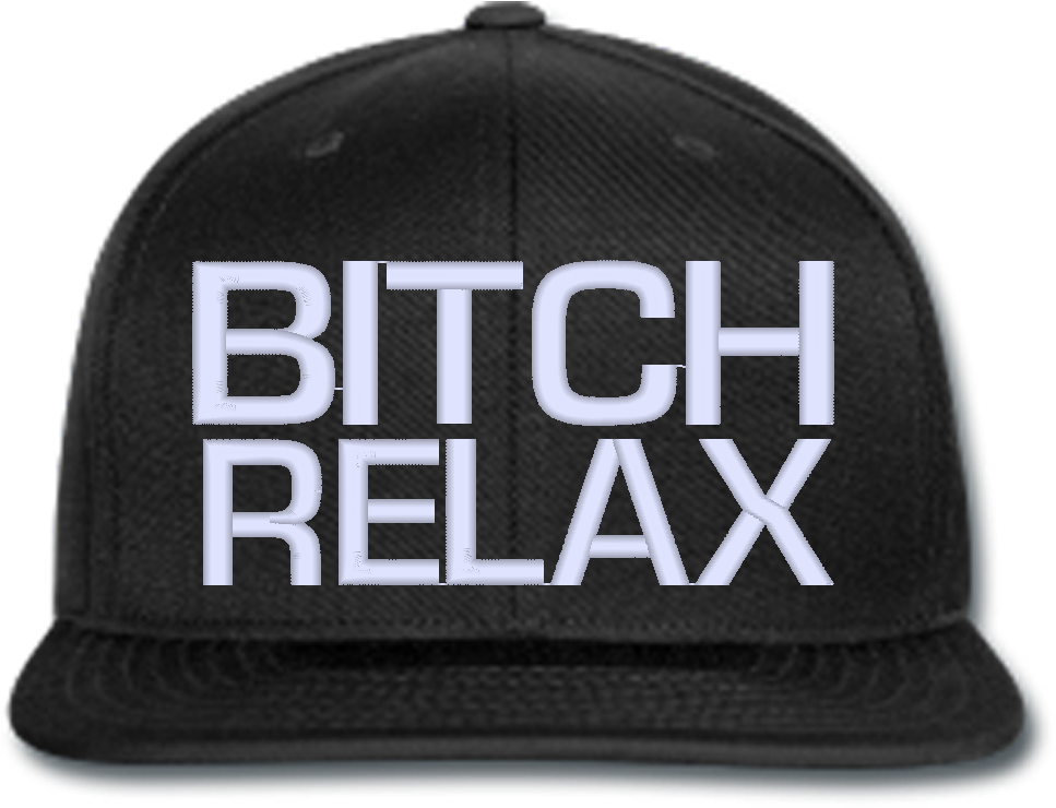 Bitch Relax Black Snapback Hat PNG Image