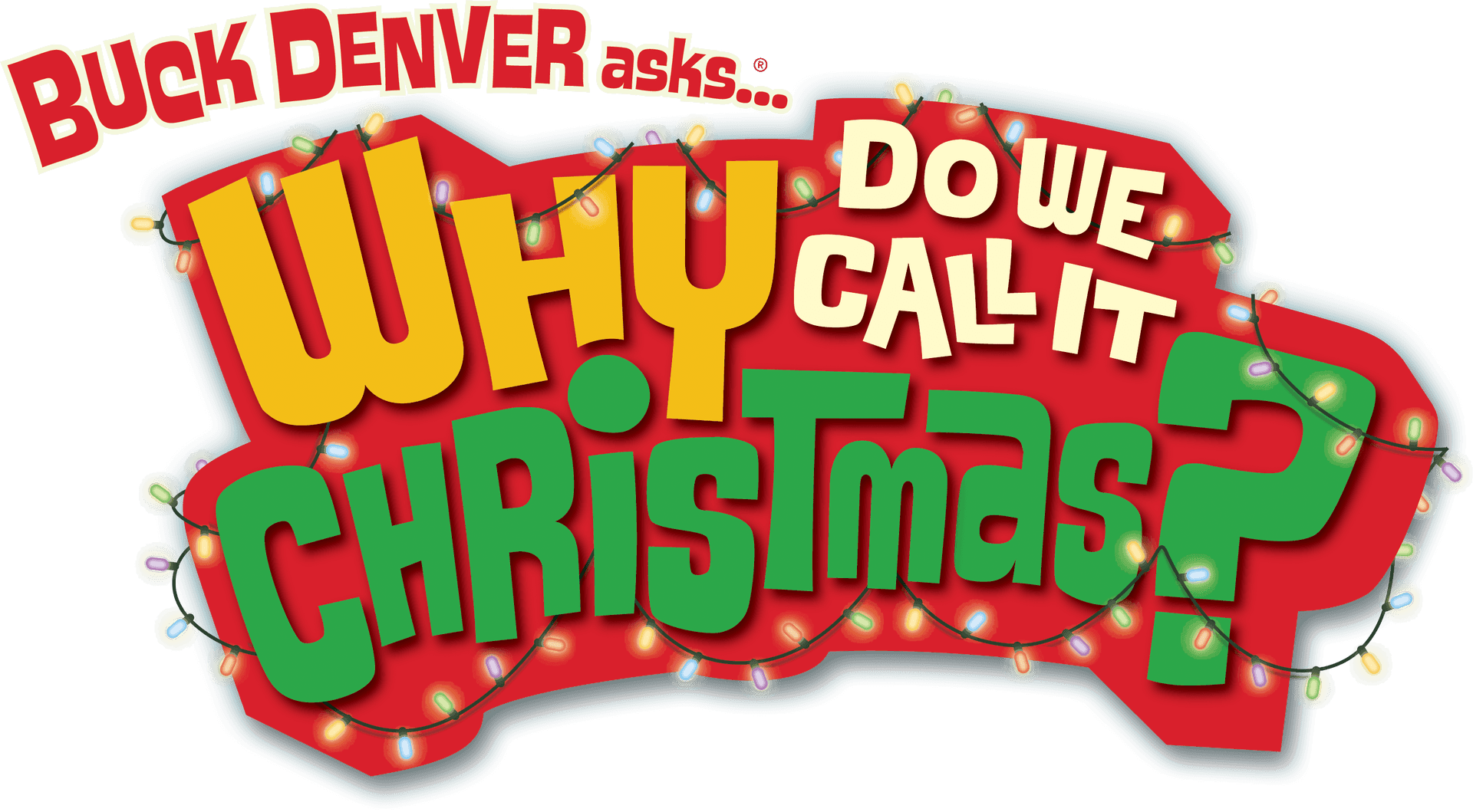 Buck Denver Christmas Question PNG Image