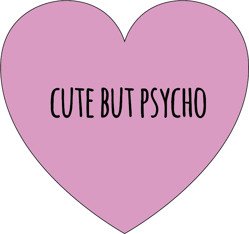 Cute But Psycho Heart Graphic PNG Image