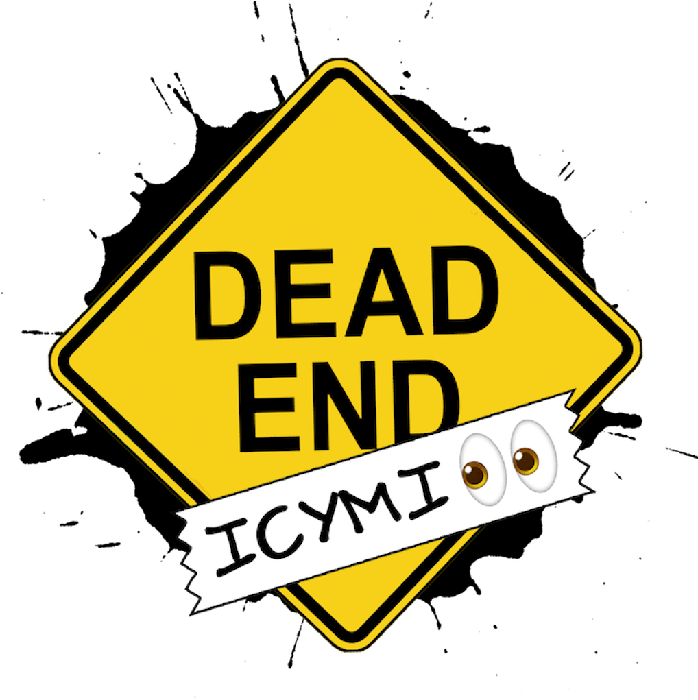 Dead End Sign With Eyes I C Y M I PNG Image