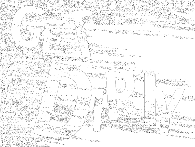 Get Dirty Slogan Graphic PNG Image