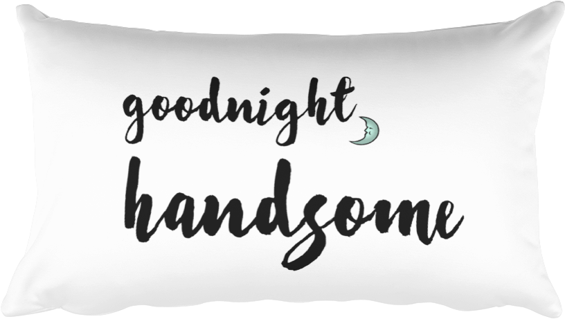 Goodnight Handsome Pillow PNG Image