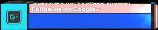 Google Plus Lower Third Promotion PNG Image