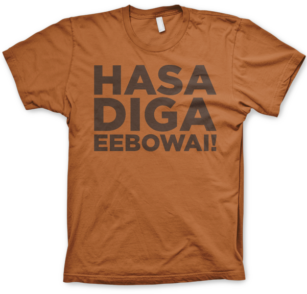 Hasa Diga Eebowai T Shirt PNG Image