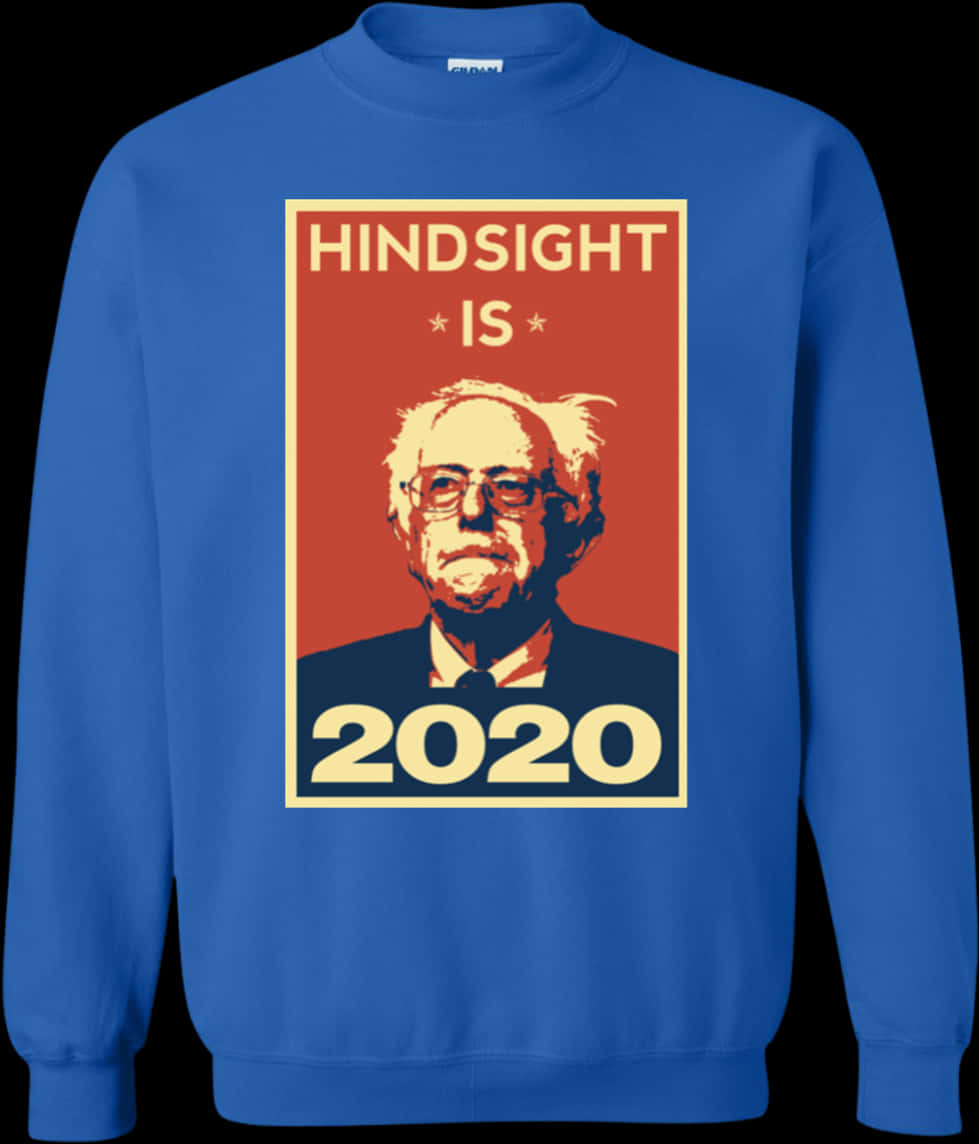 Hindsight2020 Bernie Sanders Sweatshirt PNG Image