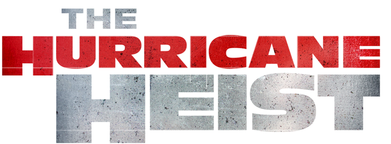 Hurricane Heist Movie Title PNG Image