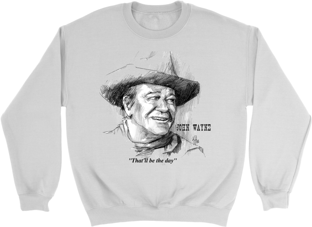 John Wayne Sweatshirt Quote PNG Image