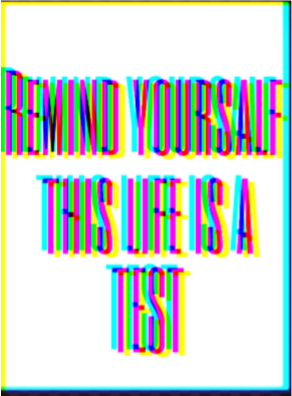 Life Is A Test Glitch Art PNG Image