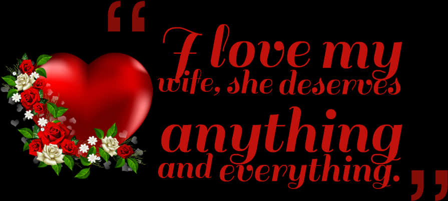 Love Quote Heartand Flowers PNG Image