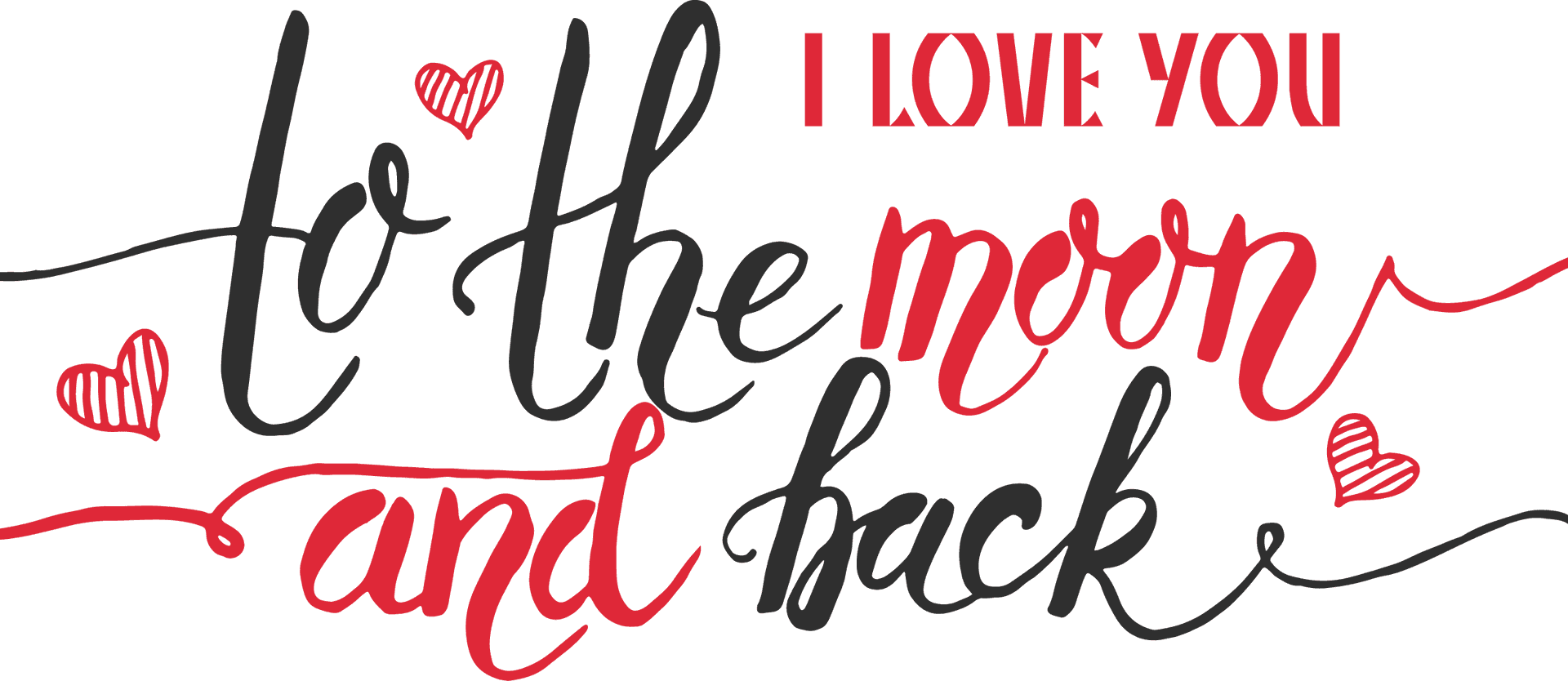 Love You To The Moon And Back_ Cursive Text PNG Image