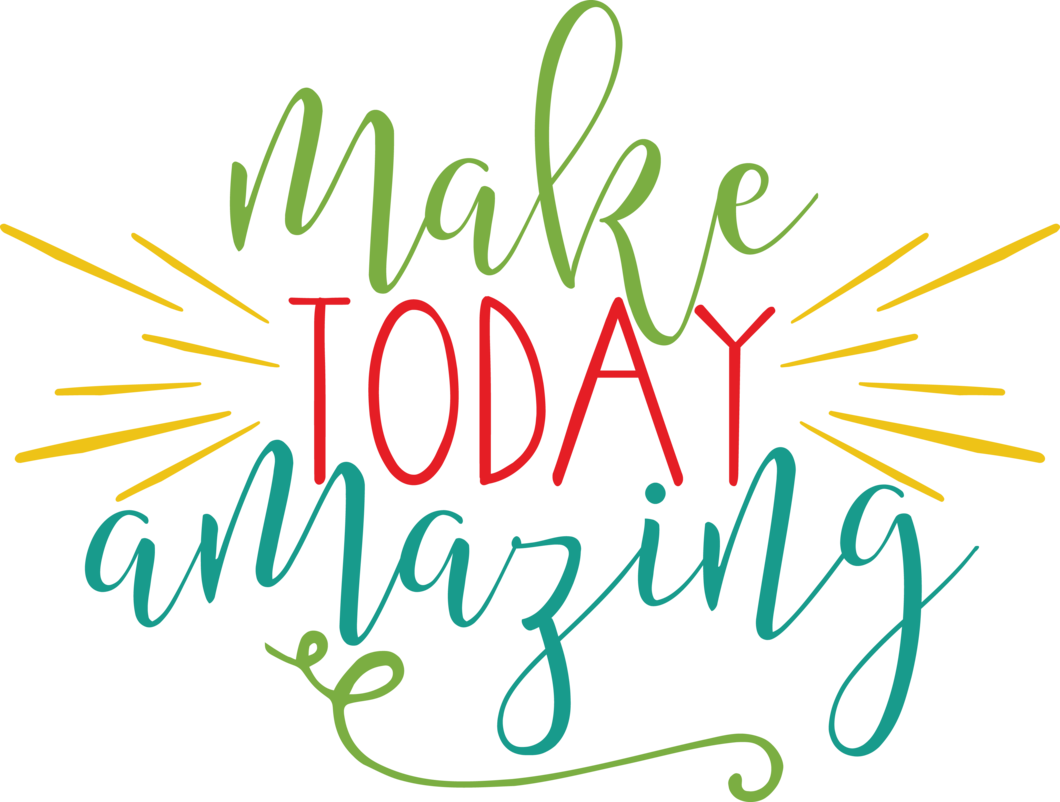 Make Today Amazing Inspirational Quote PNG Image