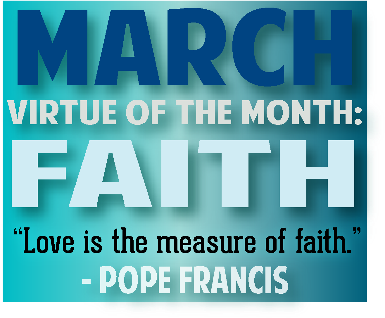 March Virtueof Faith Inspirational Quote PNG Image