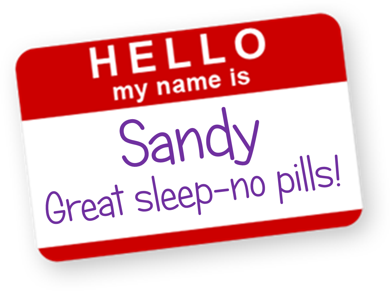 Name Tag Sandy Great Sleep No Pills PNG Image