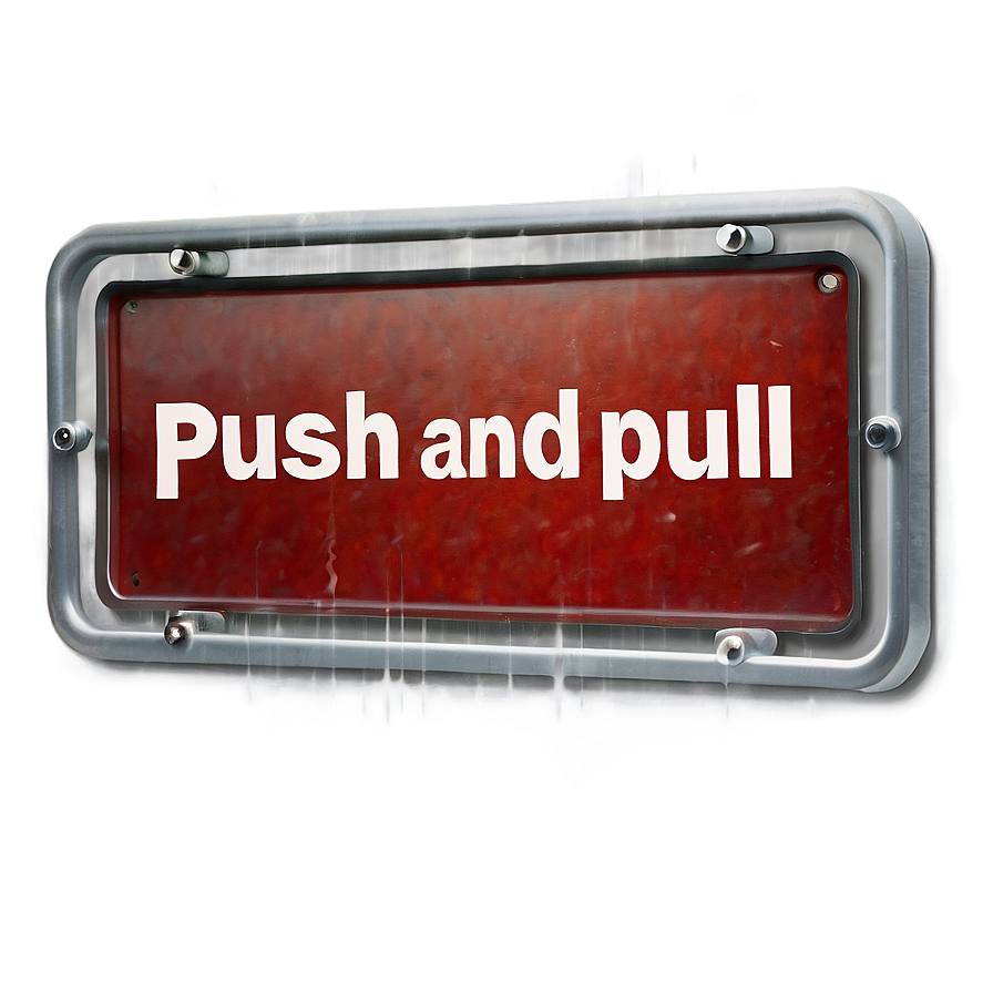 Push And Pull Sign Png 64 PNG Image