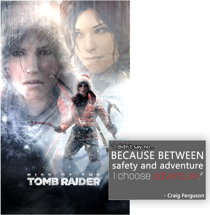 Riseofthe Tomb Raider Adventure Quote PNG Image