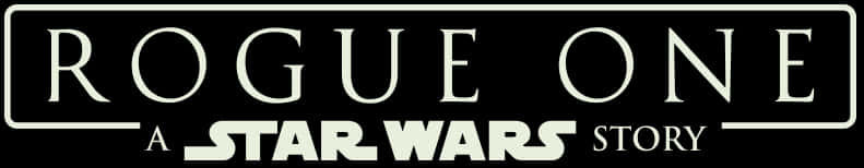 Rogue One A Star Wars Story Logo PNG Image