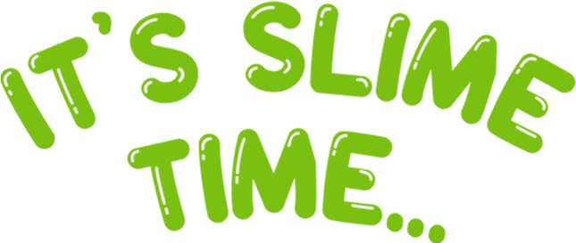 Slime Time Graphic PNG Image