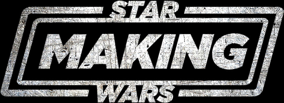 Star Wars Making Logo PNG Image