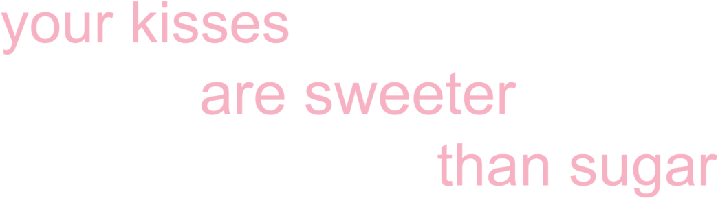 Sweet Kisses Quote PNG Image