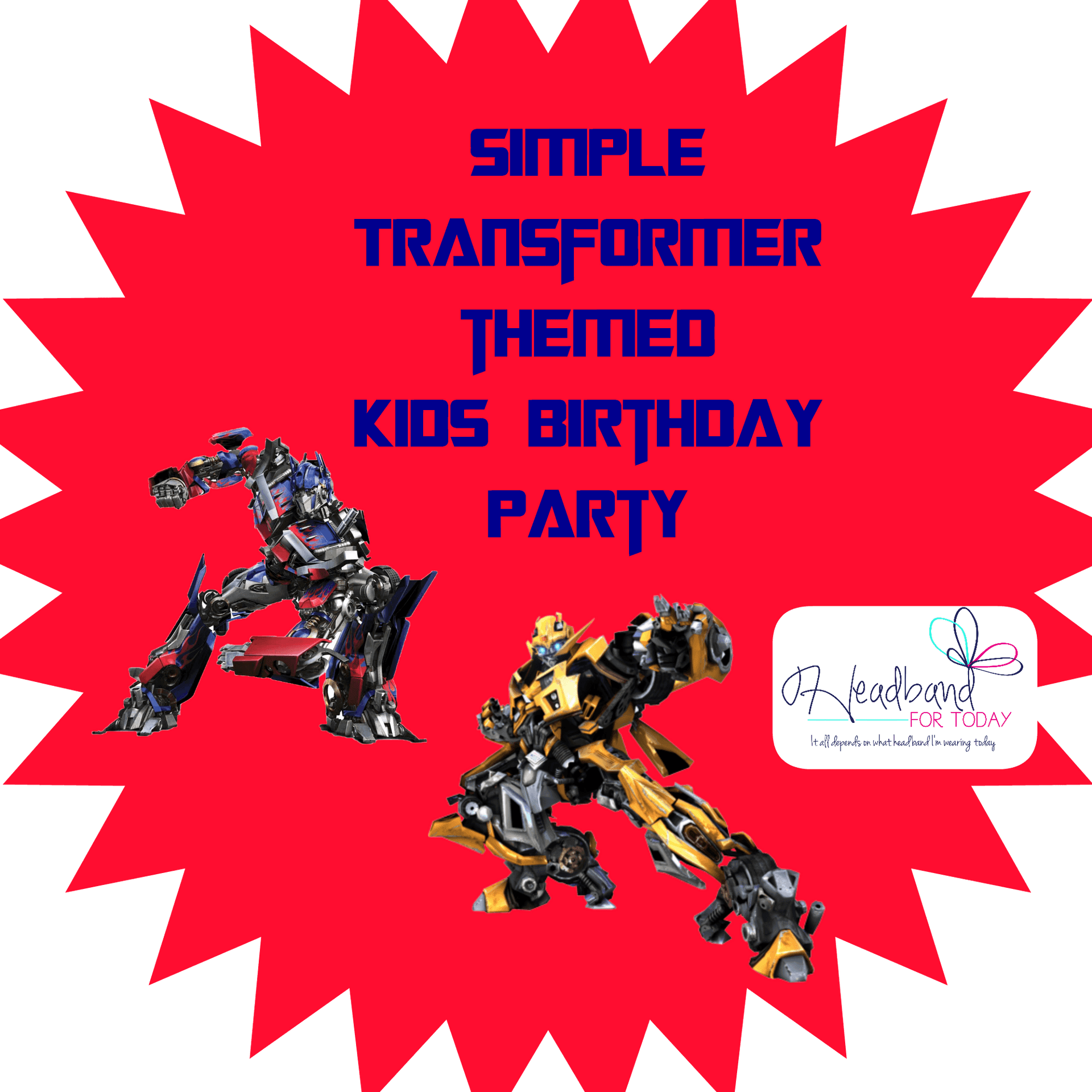 Transformers Birthday Party Ideas PNG Image