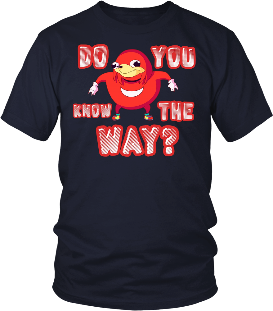 Ugandan Knuckles Do You Know The Way T Shirt PNG Image