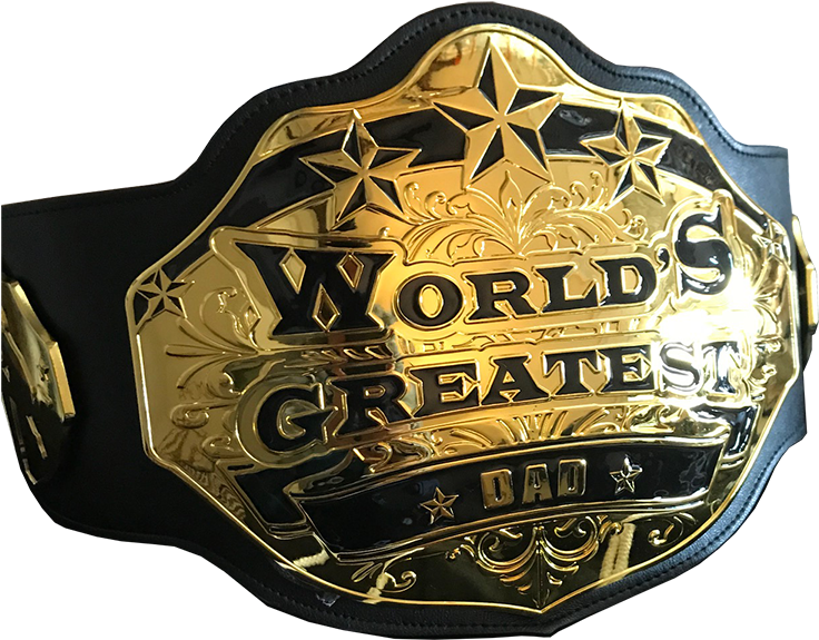 Worlds Greatest Dad Wrestling Belt PNG Image