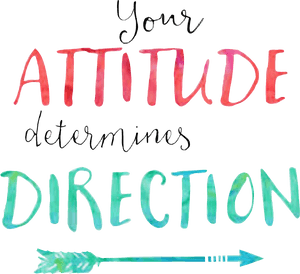 Attitude Determines Direction Motivational Quote PNG image with transparent background