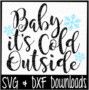Baby It's Cold Outside * Winter * Snow Cutting File - Calligraphy, HD Png Download PNG image with transparent background