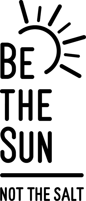 Be The Sun Not The Salt Motivational Graphic PNG image with transparent background