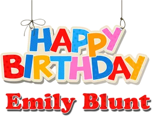 Colorful Happy Birthday Emily Blunt Banner PNG Image