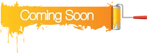 Coming Soon Paint Roller Banner PNG Image