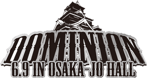 Dominion 6.9 In Osaka Jo Hall, HD Png Download PNG image with transparent background