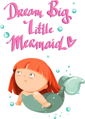 Dream Big Little Mermaid Clipart PNG Image