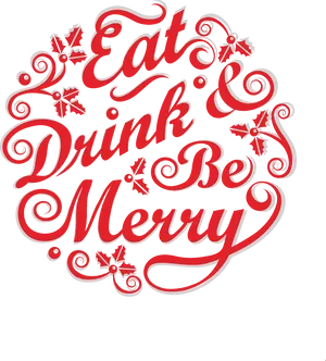 Eat Drink Be Merry Holiday Graphic PNG Image