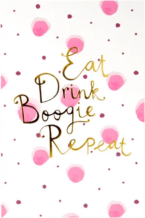 Eat Drink Boogie Repeat Watercolor Splash PNG Image