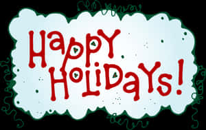 Festive Happy Holidays Greeting PNG image with transparent background