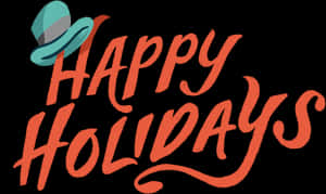 Festive Happy Holidays Greeting PNG image with transparent background