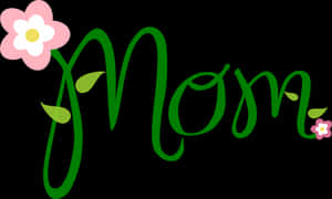 Floral_ Mom_ Text_ Graphic PNG image with transparent background