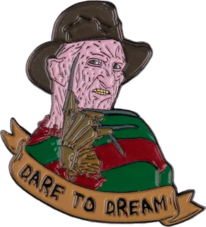 Freddy Krueger Dareto Dream Pin PNG Image