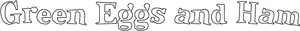 Green Eggs And Ham Png - Green Eggs And Ham Font, Transparent Png PNG
