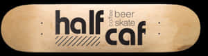 Half Caf Skateboard Deck Design PNG image with transparent background