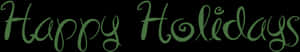 Happy Holidays Calligraphy PNG image with transparent background