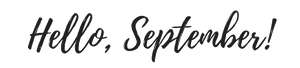 Hello September PNG File PNG image with transparent background