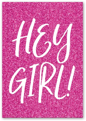 Hey Girl Glitter Text PNG Image