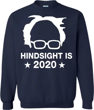 Hindsight2020 Bernie Sanders Sweatshirt PNG Image