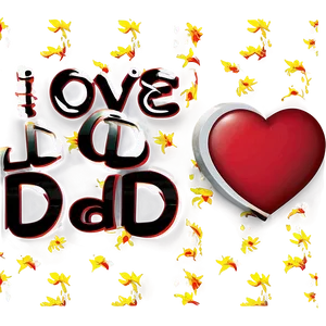 I Love You Dad Text Png Mxr PNG Image