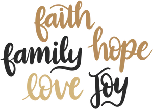 Inspirational Word Art Faith Family Hope Love Joy PNG Image