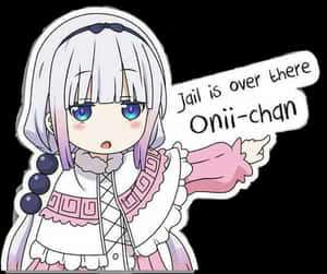Jail Is Over There Onii-chan - Dont Lewd The Dragon Loli, HD Png Download PNG image with transparent background