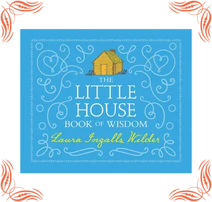 Little House Bookof Wisdom Cover PNG Image