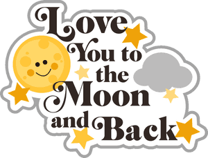 Love You Moon And Back_ Sticker PNG image with transparent background